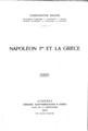 Ράντος, Κωνσταντίνος Ν., Napoleon Ier et la Grece, Athenes (Librairie Eleftheroudakis & Barth) 1921, DF801.4.N3 R3