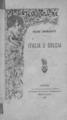 Italia e Grecia / Felice Cavallotti,  Biblioteca popolare contempotanea, Catania, N. Giannotta, 1908. 
