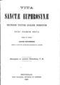 Vita Sanctae Euphrosynae: Secundum Textum Graecum primaevum,  Bruxellis (Typis Polleunis, Ceuterick et Lefebure) 1883, ΤΖΙΦ