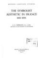 The Symbolist aesthetic in France : 1885-1895 / [by] A. G. Lehmann. Oxford: Blackwell, 1950.