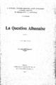 F. Bianconi, La question Albanaise. Paris: Librairie Hachette, 1913.