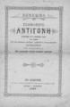 Σοφοκλέους Αντιγόνη : διδαχθησομένη εν τω Πανθηναϊκώ Σταδίω, Αθήνα 1905.