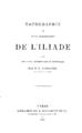 Topographie et plan stratégique de l' Iliade avec une carte topographique et stratégique. Paris Librairie de L. Hachette et cie, 1867.