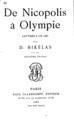De Nicopolis a Olympie : Lettres a un ami / par D. Bikelas. Paris: Paul Ollendorf, editeur, 1885.