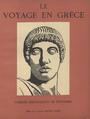 Le voyage en Grèce :cahiers périodiques de tourisme /Édités par H. Joannides.Voyage en Grèce : cahiers périodiques de tourisme, No 1 (Printemps-Ete 1934)