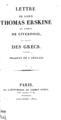 Erskine, Thomas,1788-1870.Lettre de Lord Thomas Erskine au Comte de Liverpool au sujet des grecs.Paris :F. Didot,1822.ΣΒΙ 44102