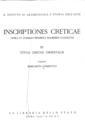 Inscriptiones Creticae opera et consilio Friderici Halbherr collectae / curavit Margarita Guarducci. Roma: Libreria dello Stato, 1942.
