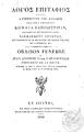 Λόγος επιτάφιος εις τον Κυβερνήτην της Ελλάδος Ιωάννην Αντωνίου Κόμητα Καποδίστριαν, / συντεθείς υπό του εξοχωτάτου κυρίου Αλεξάνδρου Στούρζα, και εκφωνηθείς εν τη πρωτευούση της Οδησσού Εκκλησία τη 18 Νοεμβρίου 1831, Εν Αιγίνη  :Εκ της Εθνικής Τυπογραφίας διευθυνομένης υπό Γεωργίου Αποστολίδου Κοσμητού,1832.