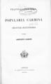 Τραγούδια ρωμαίικα = Popularia carmina Graeciae recentioris / edidit Arnoldus Passow. Lipsiae: In Aedibus B. G. Teubneri, MDCCCLX [=1860].