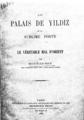 Le Palais de Yildiz et la Sublime Porte : Le veritable mal d' Orient / par Mourad-Bey, Paris: Imprimerie Chaix, 1895. 
