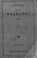 X*** , Attention aux Balkans!, Bucharest, 1876, ΦΣΑ 327