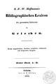 " S. F. W. Hoffman, Bibliographisches Lexicon der Gesammten Literatur der Griechen, I-III, Λιψία 1838."
