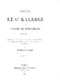 Leonidas Vlassis, Grèce: le Gal Kalergi, ou, Les prisons de Spiro-milios. Paris: Imprimerie Renou et Maulde, 1860.