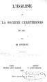 Μ. Guizot, L'eglise et la societe chretiennes en 1861, Paris, 1861, ΦΣΑ 316  