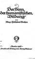 Max Hildebert Boehm, Der Sinn der humanistischen Bildung, Berlin,T.4, 1916, ΦΣΑ 35  