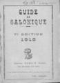 Guide de Salonique. 7ème edition. Salonique: Librairie Radium Editeur, 1918.