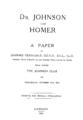 Γεννάδιος, Ιωάννης,1844-1932.
Dr. Johnson and Homer a paper read before the Johnson Club on Wednesday, October 15th, 1924. London Printed for private circulation, 1924.