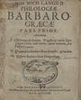 Joh. Mich. Langii D., Philologiae Barbaro-Graecae  Pars prior, Noribergae ;Altdorfi :Typis & Impensis Wilhelmi Kohlesii, Univs. Altdorf. Typogr., 1708