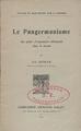 Le Pangermanisme : Ses plans d'expansion allemande dans le monde /par Ch. Andler ___, Paris :Librairie Armand Colin,1915.