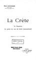 Couturier, Henri.La Crete sa situation au point de vue droit international /Henri Couturier ...Paris :A. Pedone. Editeur,1900.ΜΟΑ 884