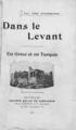 Dans le Levant: En Grece et en Turquie / Cyr. van Overbergh, Bruxelles: Societe Belge de Librairie, 1899.