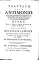 Nicolas Lemery, Trattato dell' antimonio, In Venezia,  MDCCXXXII. [=1732], ΦΣΑ 2372